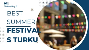 Best Summer Festivals in Turku
