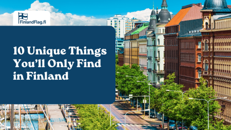 10 Unique Things You’ll Only Find in Finland