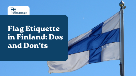Flag Etiquette in Finland Dos and Don’ts